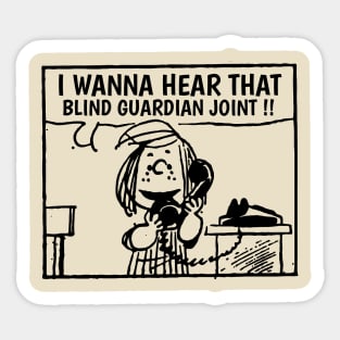 I Wanna Hear Blind Guardian Sticker